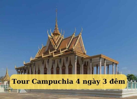 tour Campuchia 4 ngày 3 đêm