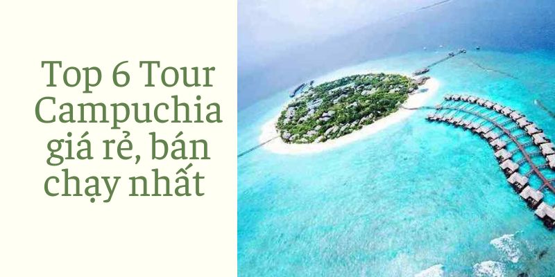 Tour Campuchia